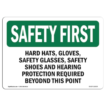 Signmission OSHA Sign, Hard Hats Gloves Glasses Safety, 10in X 7in Aluminum, 10" W, 7" H, Landscape OS-SF-A-710-L-10654